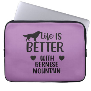 Das Leben ist besser mit Berner Sennenhund, Berner Laptopschutzhülle