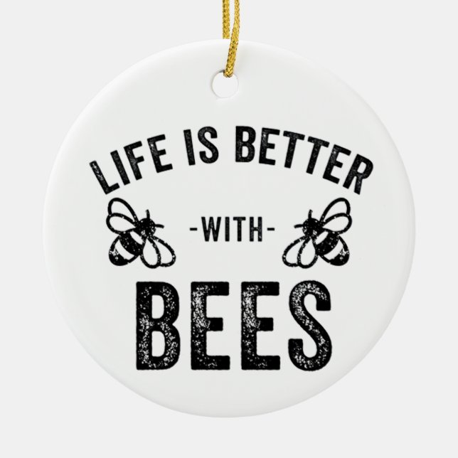 Das Leben ist besser mit Bienen coole Honigbiene T Keramik Ornament (Vorne)