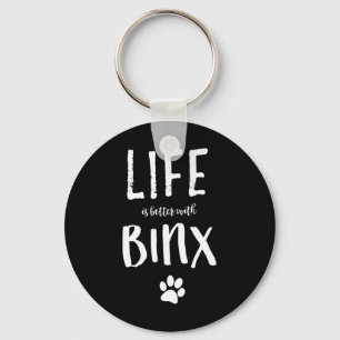 Das Leben ist besser mit Binx-Hundebezeichnung-Shi Schlüsselanhänger