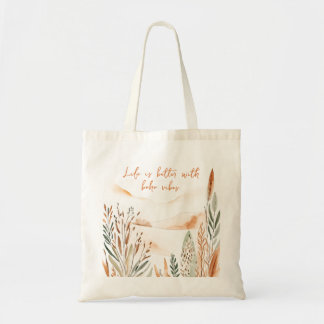 Das Leben ist besser mit Boho Vibes Minimalistisch Tragetasche