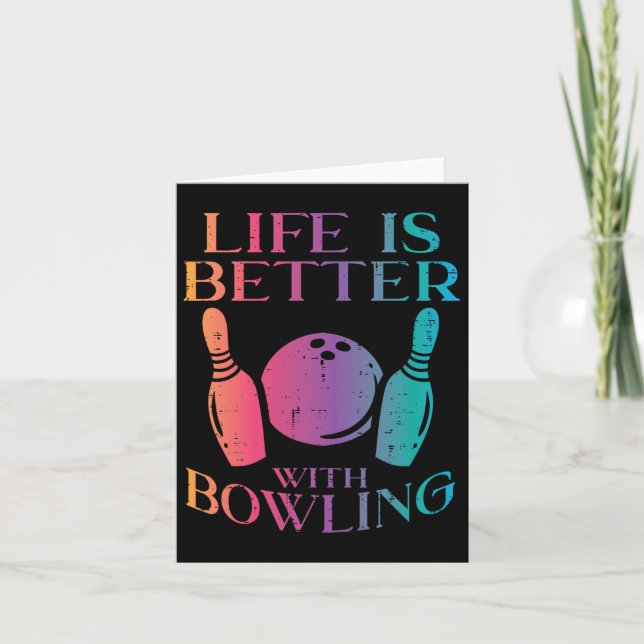 Das Leben ist besser mit Bowling Bowler Frauen Mäd Karte (Vorderseite)