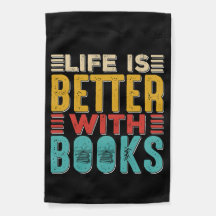 Das Leben ist besser mit Büchern Gartengardine