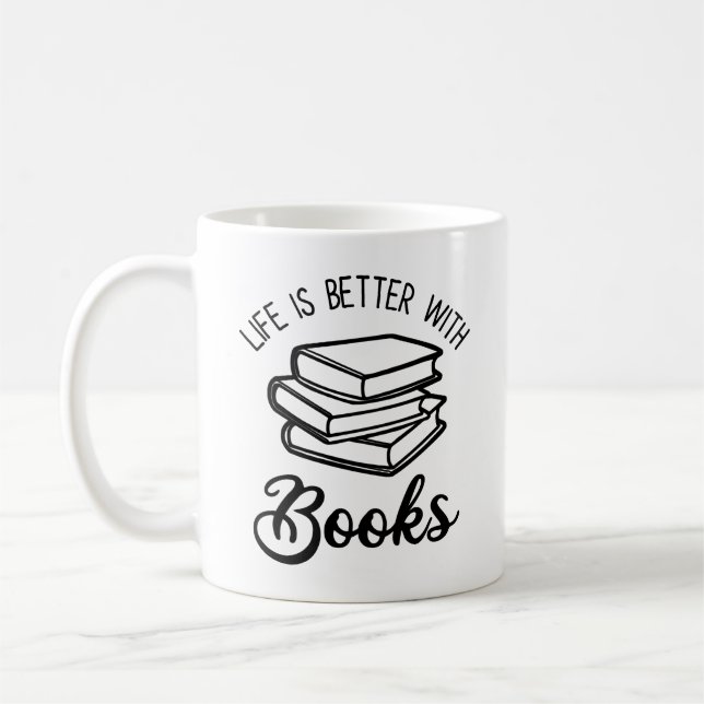 Das Leben ist besser mit Büchern Kaffeetasse (Links)
