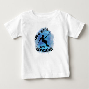 Das Leben ist besser mit Canyoning Canyoneer Wasse Baby T-shirt