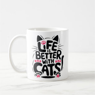Das Leben ist besser mit Cats Mug Wir sind alle Kaffeetasse