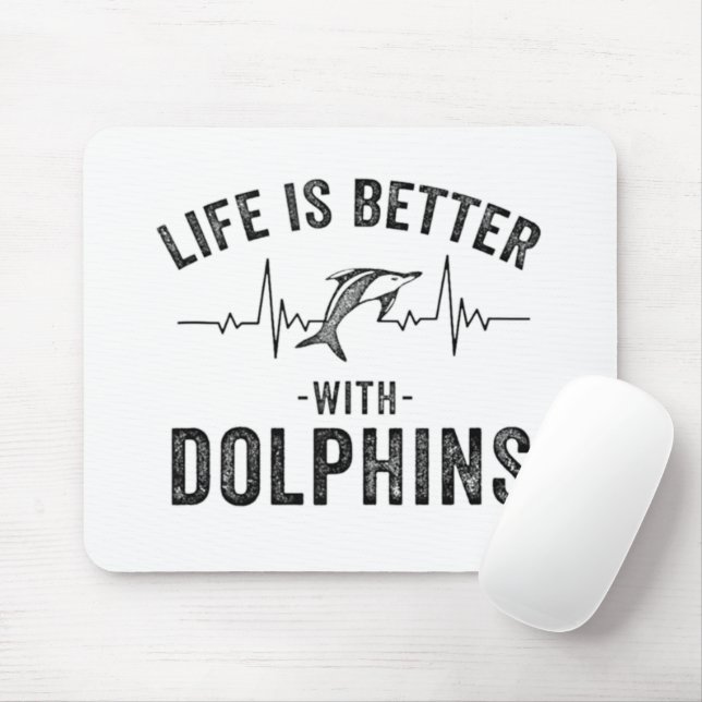 Das Leben ist besser mit Delphinen cooler Herzschl Mousepad (Mit Mouse)