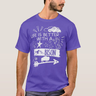 Das Leben ist besser mit dem Bison Retro-Funny Bis T-Shirt
