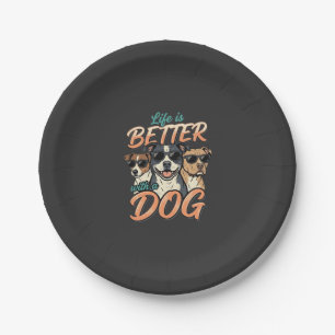 Das Leben ist besser mit dem Hund Vektor Pappteller