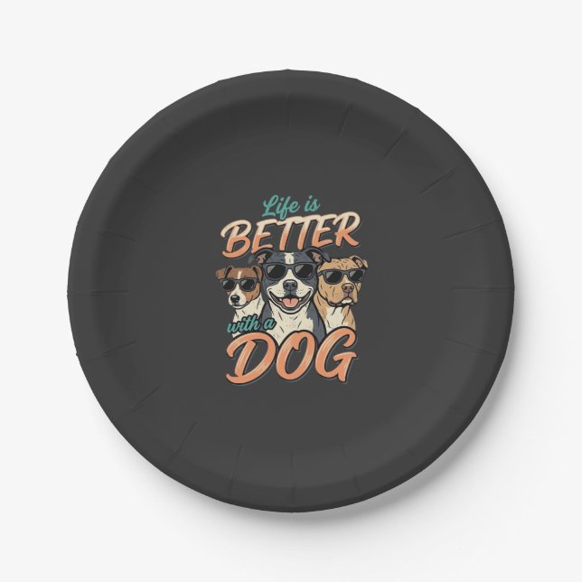 Das Leben ist besser mit dem Hund Vektor Pappteller (Vorderseite)