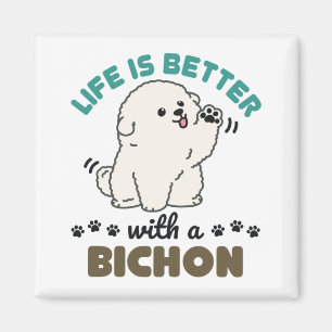 Das Leben ist besser mit einem Bichon Frise Hund Magnet