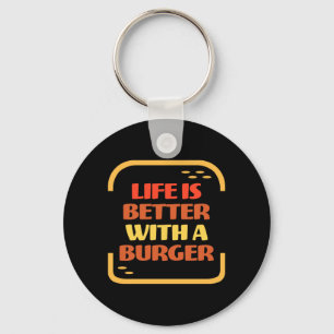 Das Leben ist besser mit einem Burger Sommer Bbq G Schlüsselanhänger