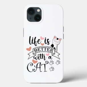 Das Leben ist besser mit einem Cat-Anführungsmotto Case-Mate iPhone Hülle
