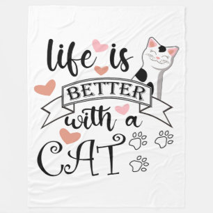 Das Leben ist besser mit einem Cat-Anführungsmotto Fleecedecke