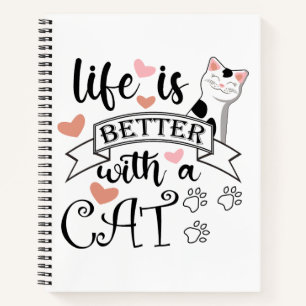 Das Leben ist besser mit einem Cat-Anführungsmotto Notizbuch