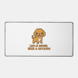 Das Leben ist besser mit einem Cavapoo - Funny Dog Schreibtischunterlage