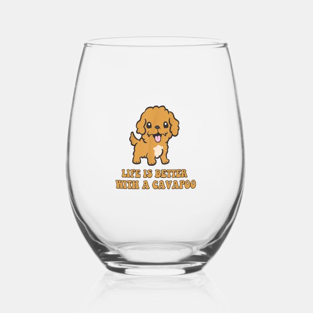 Das Leben ist besser mit einem Cavapoo - Funny Dog Weinglas Ohne Stiel (Vorderseite)