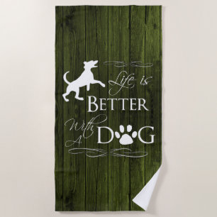 Das Leben ist besser mit einem Dog Beach Handtuch