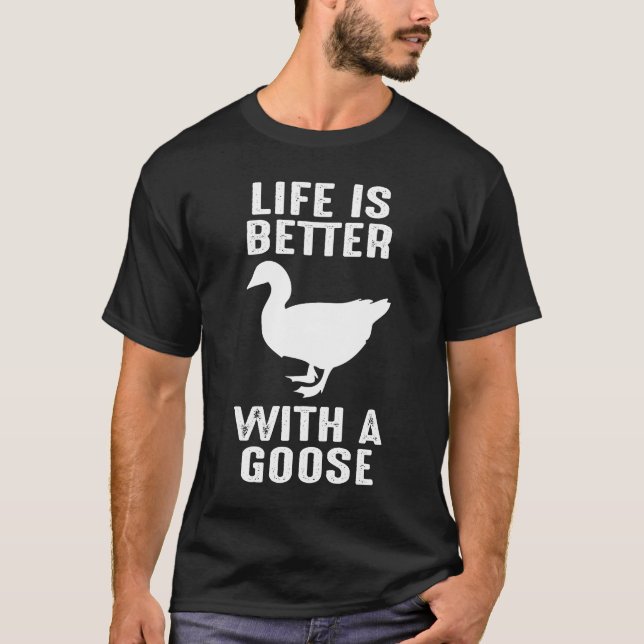 Das Leben ist besser mit einem Gänse für den Vogel T-Shirt (Vorderseite)