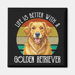 Das Leben ist besser mit einem Golden Retriever Magnet