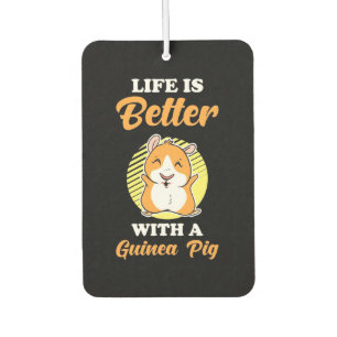 Das Leben ist besser mit einem Guinea-Schwein Autolufterfrischer