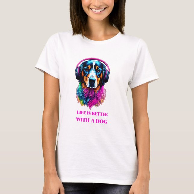 Das Leben ist besser mit einem Hund - Funny Dog T-Shirt (Vorderseite)