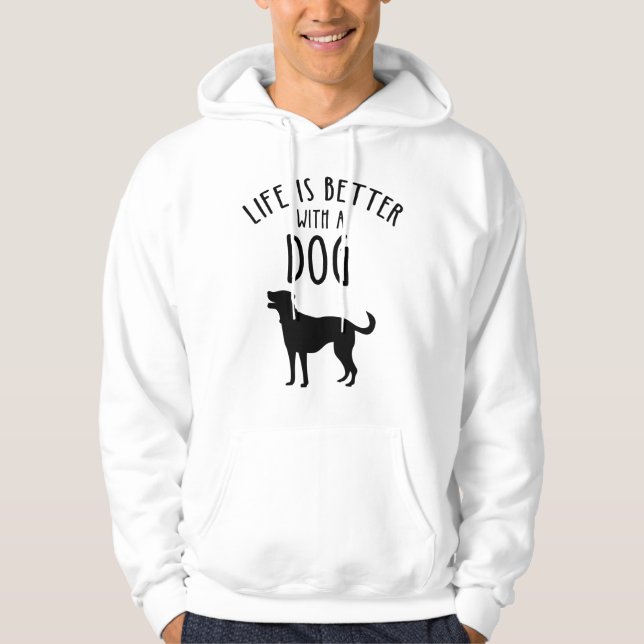 Das Leben ist besser mit einem Hund Hoodie (Vorderseite)