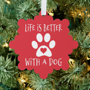 Das Leben ist besser mit einem Hund - Hundeliebhab Ornament Karte