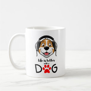 Das Leben ist besser mit einem Hund Kaffeetasse