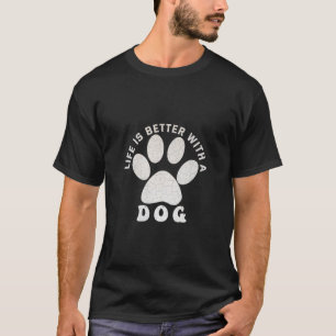 Das Leben ist besser mit einem Hund Silber Texturi T-Shirt