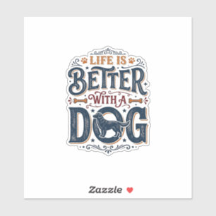 Das Leben ist besser mit einem Hund Vintage Gravur Aufkleber