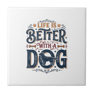 Das Leben ist besser mit einem Hund Vintage Gravur Fliese
