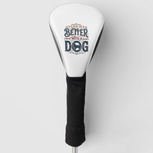 Das Leben ist besser mit einem Hund Vintage Gravur Golf Headcover