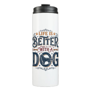 Das Leben ist besser mit einem Hund Vintage Gravur Thermosbecher