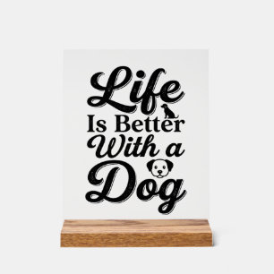Das Leben ist besser mit einem Hund Vintage Hausti Acrylschild