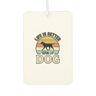 Das Leben ist besser mit einem Hund Vintage-Shirt- Autolufterfrischer