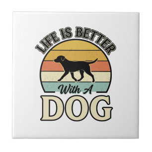Das Leben ist besser mit einem Hund Vintage-Shirt- Fliese