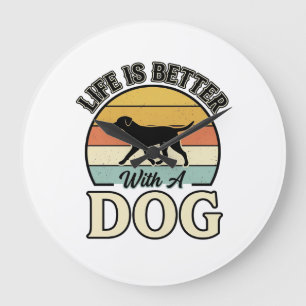 Das Leben ist besser mit einem Hund Vintage-Shirt- Große Wanduhr