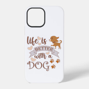 Das Leben ist besser mit einem Hund Zitat lustiger iPhone 12 Pro Hülle