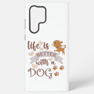 Das Leben ist besser mit einem Hund Zitat lustiger Samsung Galaxy Hülle