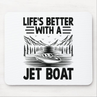 Das Leben ist besser mit einem Jetboot Jetboot Jet Mousepad