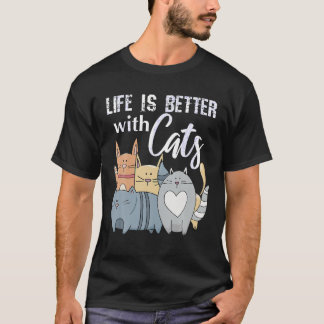 Das Leben ist besser mit einem Katzen Mädchen Haus T-Shirt