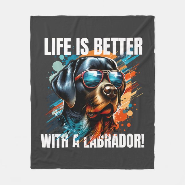 Das Leben ist besser mit einem Labrador! Fleecedecke (Vorderseite)