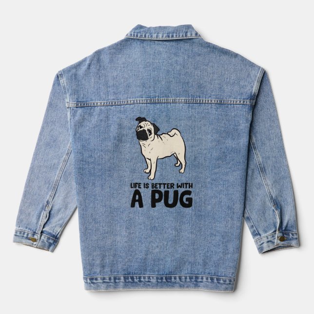 Das Leben ist besser mit einem Mops Jeansjacke (Rückseite)