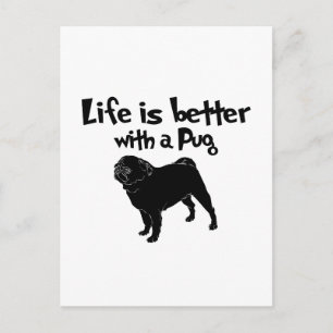 Das Leben ist besser mit einem Mops Postkarte