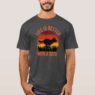 Das Leben ist besser mit einem niederländischen Sc T-Shirt