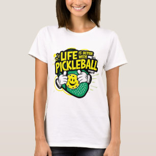 Das Leben ist besser mit einem Pickleball T-Shirt