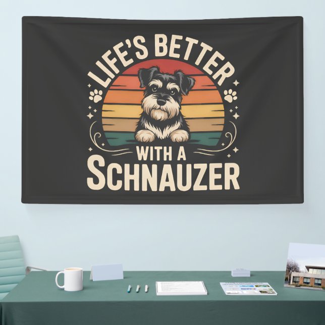 Das Leben ist besser mit einem Schnauzer Banner (Messe)