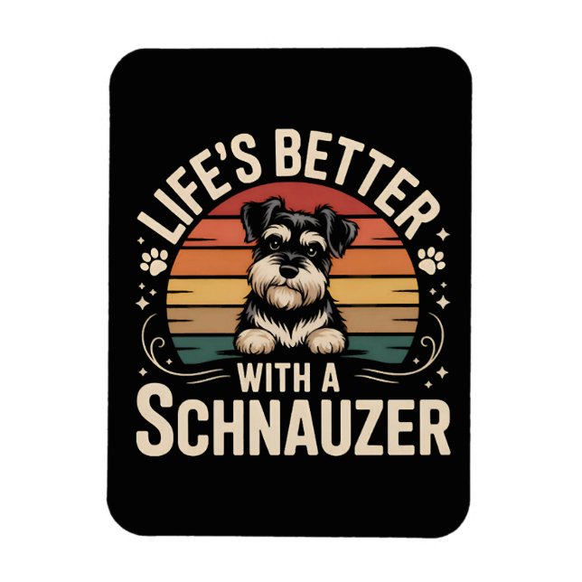 Das Leben ist besser mit einem Schnauzer Magnet (Vertikal)