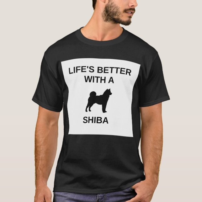 Das Leben ist besser mit einem Shiba T-Shirt (Vorderseite)