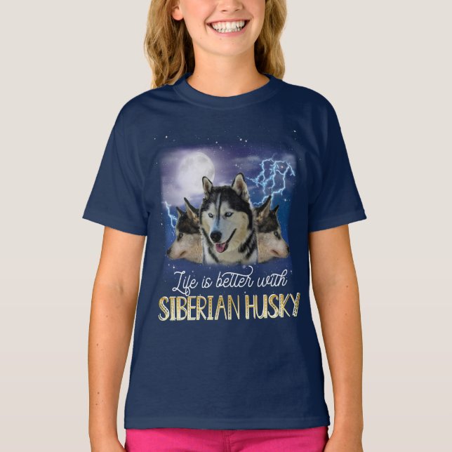 Das Leben ist besser mit einem sibirischen Husky T-Shirt (Vorderseite)